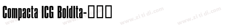 Compacta ICG BoldIta字体转换